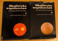 Okulistyka współczesna tom I i II Witold Orowski red