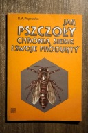 Jak pszczoły chronią siebie i swoje produkty , Poprawko