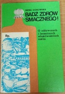 Bądź zdrów - smacznego! Irena Gumowska