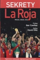 Sekrety La Roja. reprezentacja Hiszpanii ksiazka