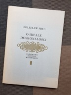 Książka O IDEALE DOSKONAŁOŚCI Bolesław Prus