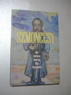 Szmoncesy albo ulubione dowcipy Olka Rozenfelda