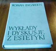 Wykłady i dyskusje z estetyki / Roman Ingarden Dzieła filozoficzne db+