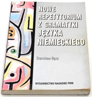 Nowe repetytorium z gramatyki języka niemieckiego Stanisław Bęza