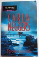 KSIĄŻKA "Zbrodnia na klifie" Carla Neggers THRILLER