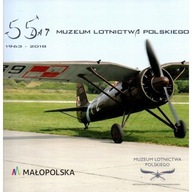 55 lat Muzeum Lotnictwa Polskiego CZYŻYNY