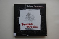 Prezes i kreska Orbitowski Łukasz stan bardzo dobry real foto _ _ _ _ _ _88