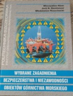 Wybrane zagadnienia bezpieczeństwa i niezawodności górnictwa morskiego