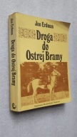 DROGA DO OSTREJ BRAMY - Jan Erdman (1990)