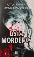 Usta mordercy Artur Kawka Monika Wysocka