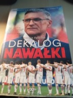 Dekalog Nawałki Reprezentacja Polski bez tajemnic Marcin Feddek