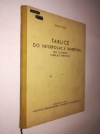 TABLICE DO INTERPOLACJI WARSTWIC Przy Tachimetrii i Niwelacji... - Janas