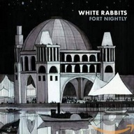 WHITE RABBITS - Fort Nightly