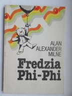 Fredzia Phi-Phi, Alan Alexander Milne