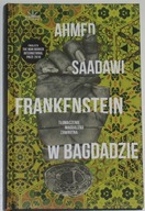 Frankenstein w Bagdadzie - Ahmed Saadawi