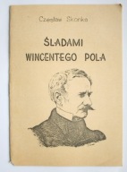 Śladami Wincentego Pola, Czesław Skonka