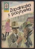 KAPITAN ŻBIK - ZAPALNICZKA Z POZYTYWKĄ - 1974 - GRZEGORZ ROSIŃSKI - WYD. II