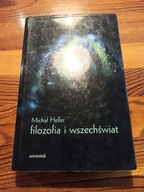FILOZOFIA I WSZECHŚWIAT MICHAŁ HELLER