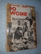 L.Renn Po wojnie - życie po wojnie światowej wyd.z 1931r
