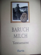 MILCH Baruch - TESTAMENT - POLICJA ŻYDOWSKA, JUDENRAT, GETTO TŁUSTE- ŻYDZI