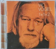 Vic Vogel 1+1=2 EX Canada CD Irl
