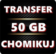 TRANSFER CHOMIKUJ 50 GB BEZTERMINOWO