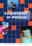 LOGISTYKA w POLSCE RAPORT 2011 Redakcja: Ireneusz FECHNER, Grzegorz SZYSZKA