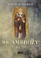 Św. Ambroży (340-397) Albert de Broglie