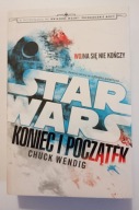 Star Wars Koniec i początek Chuck Wendig