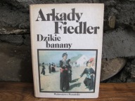 Arkady Fiedler_DZIKIE BANANY