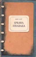 Sprawa Hrabaka Erih Koš Michał Markowski