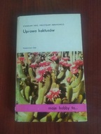 UPRAWA KAKTUSÓW poradnik-1986rok.