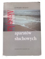 Akustyka aparatów słuchowych E Hojan