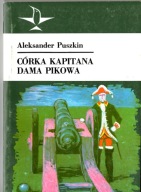 Córka kapitana. Dama Pikowa Aleksander Puszkin