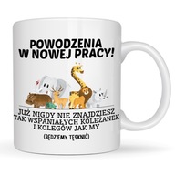 KUBEK NA POŻEGNANIE W PRACY NIGDY NIE ZNAJDZIESZ KOLEŻANEK I KOLEGÓW JAK MY