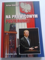 Na prawicowym posterunku Artur Górski NOWA