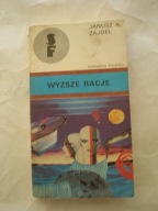 WYŻSZE RACJE JANUSZ A.ZAJDEL