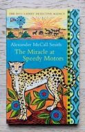 Alexander McCall Smith The Miracle at Speedy Motors