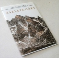 ZAKLĘTE GÓRY Jan Kasprowicz, wybór: Roman Loth /Autograf