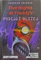 Five Nights at Freddy's, Fazbear Frights, Podejdź bliżej - Cawthon
