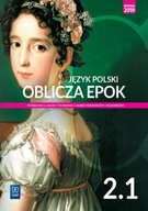 Język polski Oblicza epok 2.1 podręcznik zakres podstawowy i rozszerzony