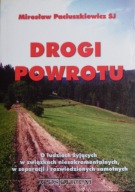 Drogi powrotu Mirosław Paciuszkiewicz
