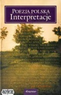 Poezja polska. Interpretacje Krystyna Heskiej - Kwaśniewicz Bogdan Zeler