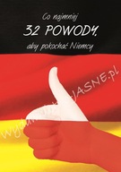 CO NAJMNIEJ 32 POWODY, ABY POKOCHAĆ NIEMCY