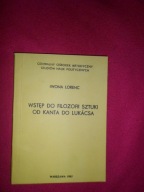 Wstęp do filozofii sztuki od Kanta do Lukacsa - Iwona Lorenc