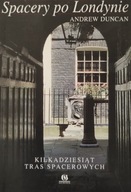 Spacery po Londynie Andrew Duncan