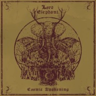 LORD ELEPHANT - Cosmic Awakening - CD Heavy Psych Sounds