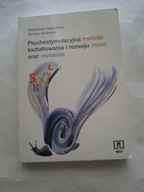 Psychostymulacyjna metoda kształtowania i rozwoju mowy myślenia Młynarska