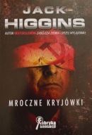 Mroczne kryjówki Jack Higgins