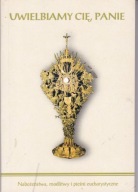 Uwielbiamy Cię Panie. Nabożeństwa modlitwy .... piesni, nuty